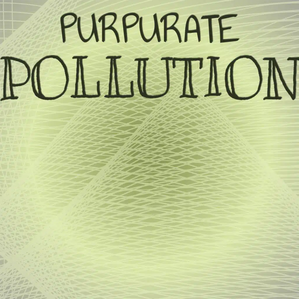 Purpurate Pollution