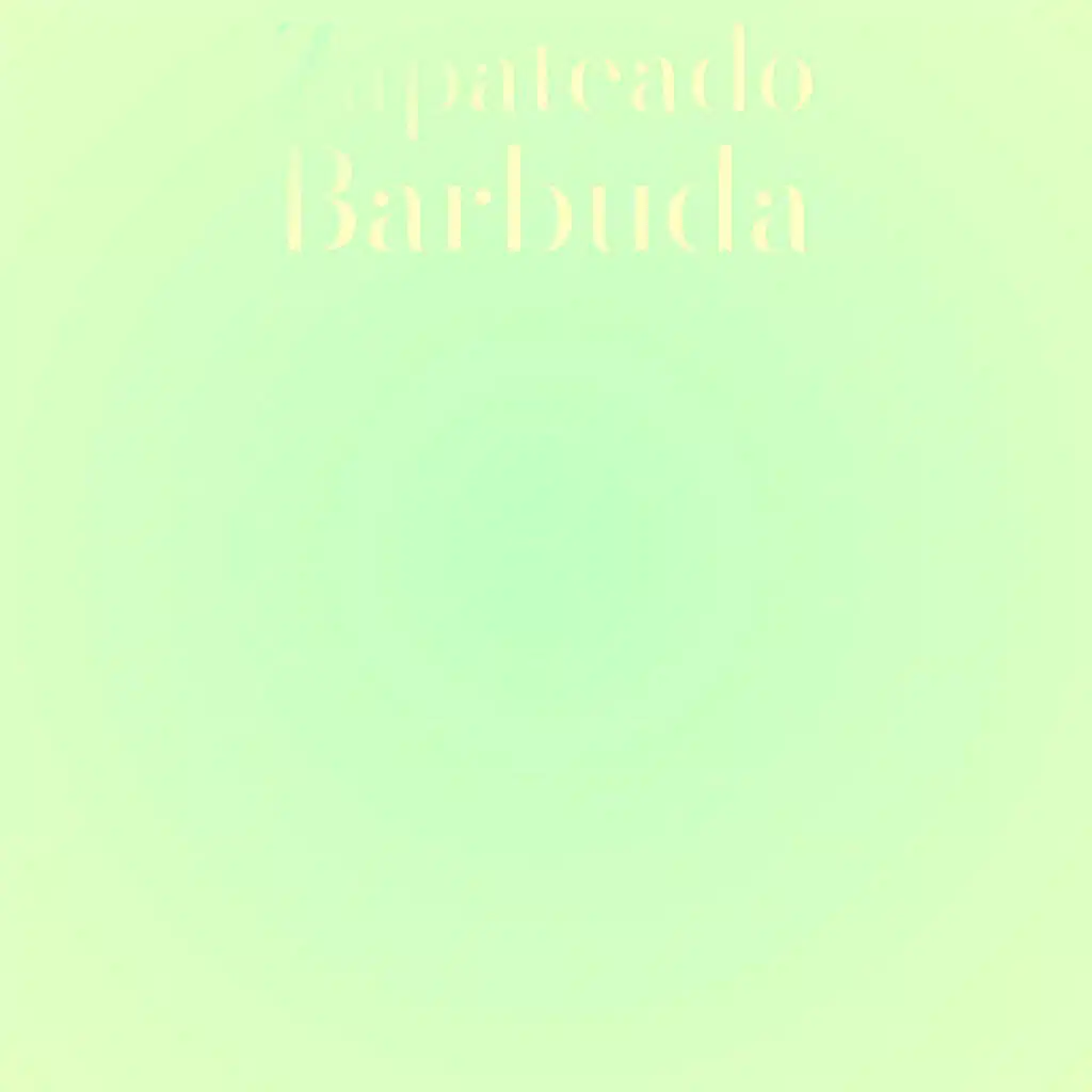 Zapateado Barbuda