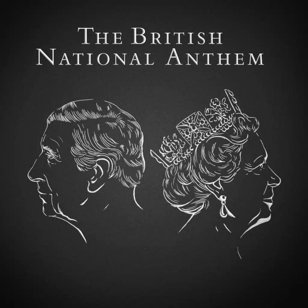 God Save The King (British National Anthem)