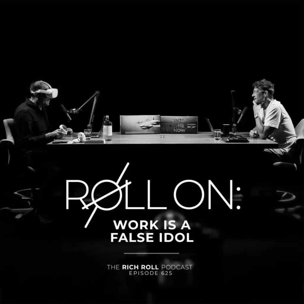 Roll On: Work Is a False Idol