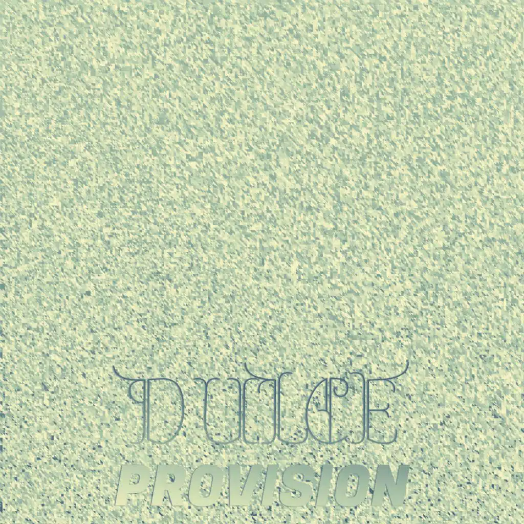 Dulce Provision