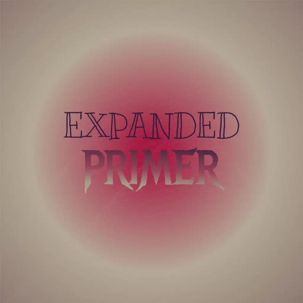 Expanded Primer