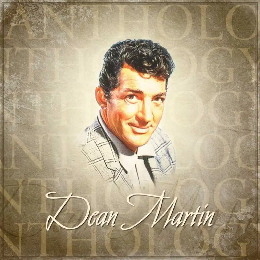 Anthology: Dean Martin