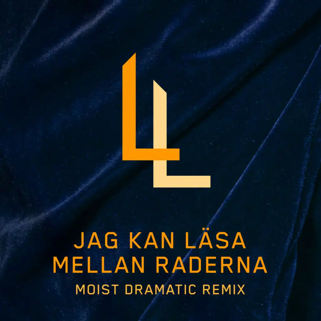 Jag kan läsa mellan raderna (Moist Dramatic Remix)