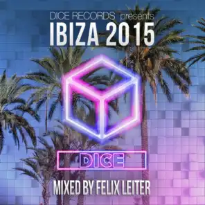 Ibiza 2015 (Mixed by Felix Leiter)