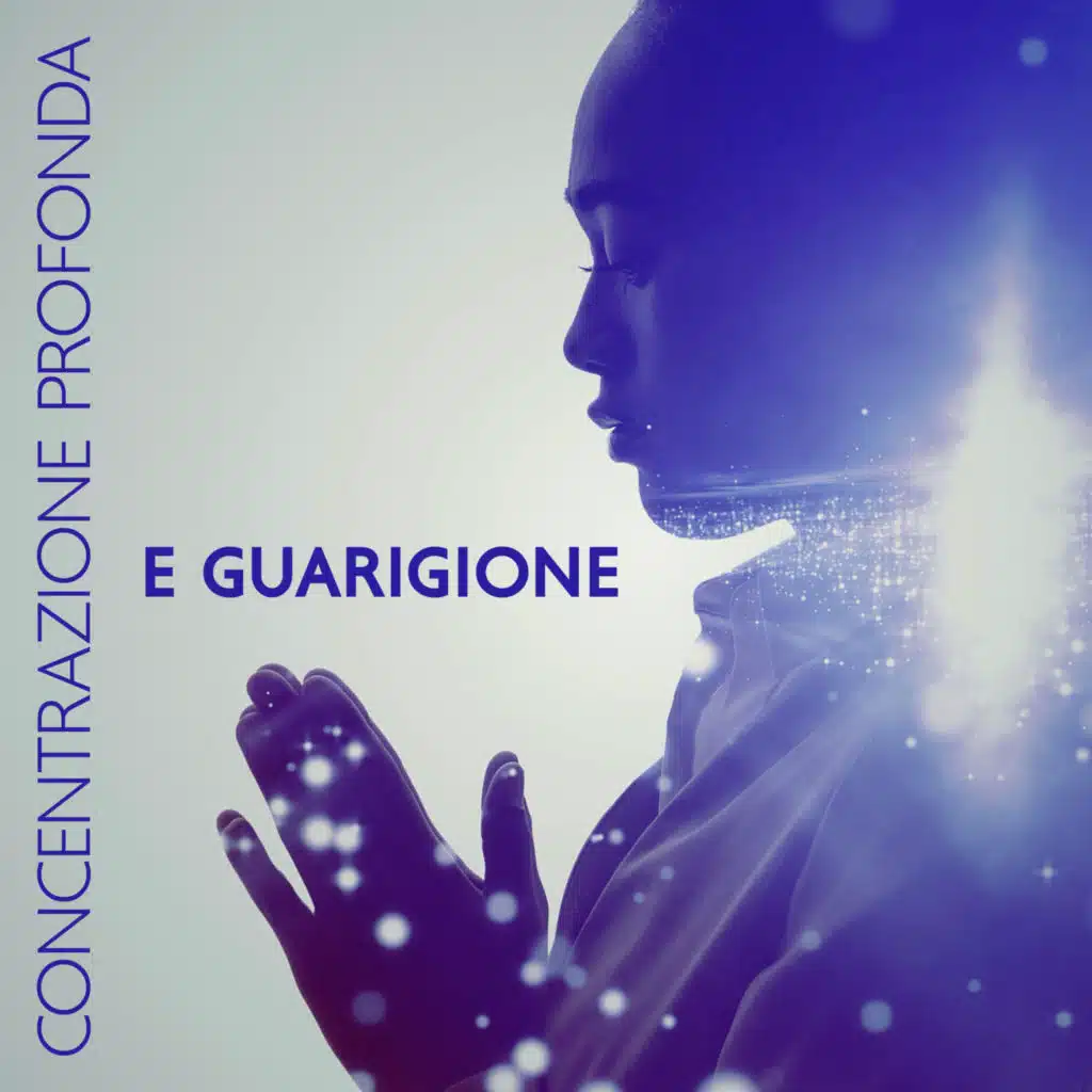 Concentrazione profonda e guarigione: Musica di frequenza, Meditazione, Tempo di studio, Terapia curativa