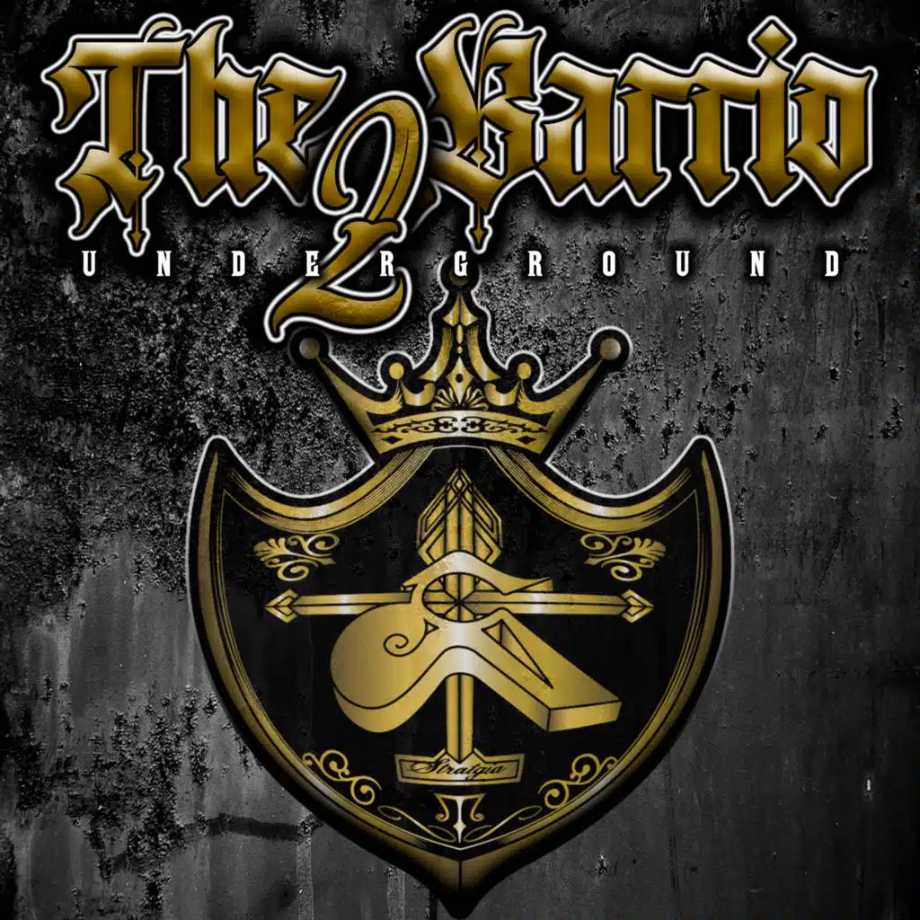 The Barrio Underground 2