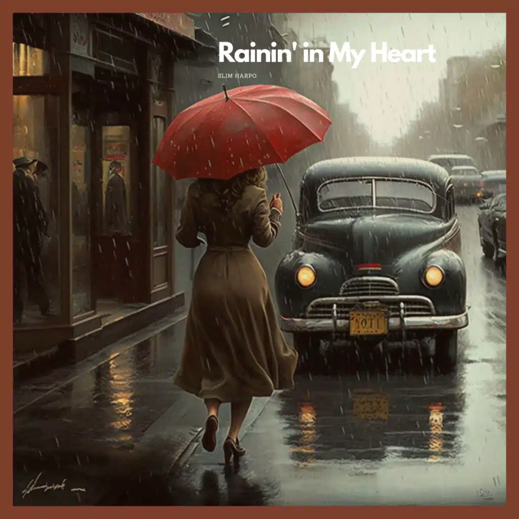 Rainin' in My Heart