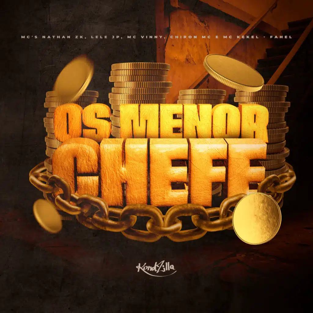Os Menor Chefe (feat. MC Nathan ZK, MC Vinny & MC Lele JP)