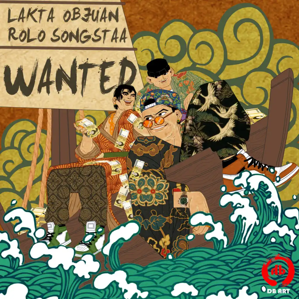 Wanted (feat. LAKTA, Rolo & OBJUAN)