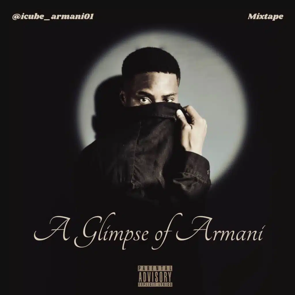 A glimpse of Armani (Mixtape) [feat. Freeze & Ellagomenti]