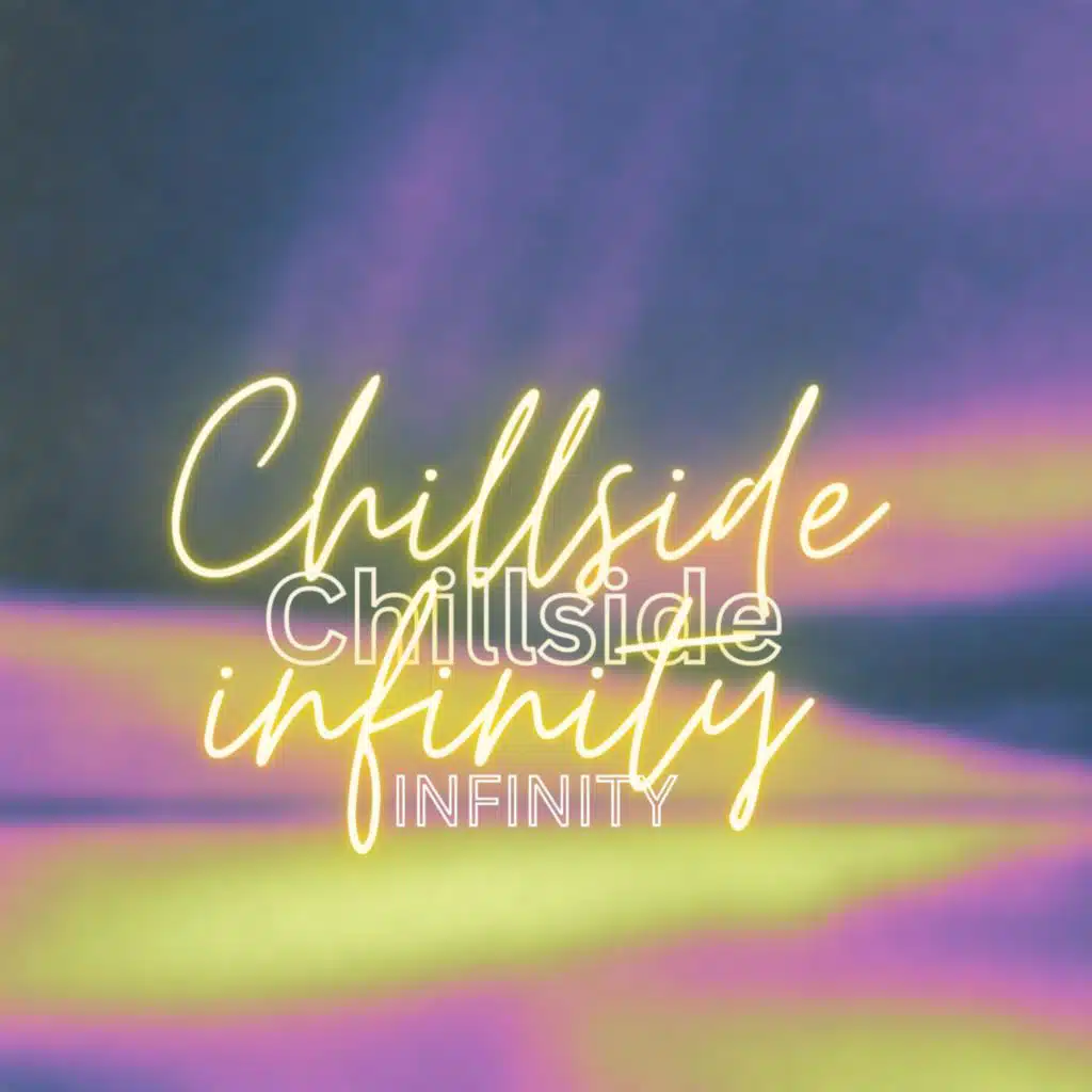 Chillside Infinity
