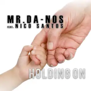 Holding On (B-Case Remix Radio Edit) [ft. Nico Santos]