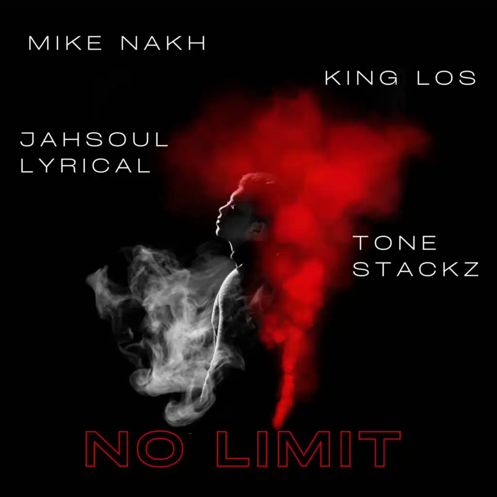 No Limit (feat. Tone Stackz & Jahsoul Lyrical)