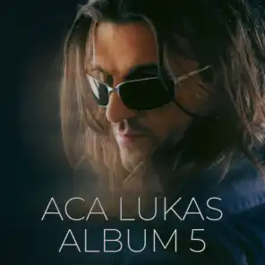 Aca Lukas - Album 5