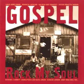 Gospel Rock My Soul (30 Gospel Songs)