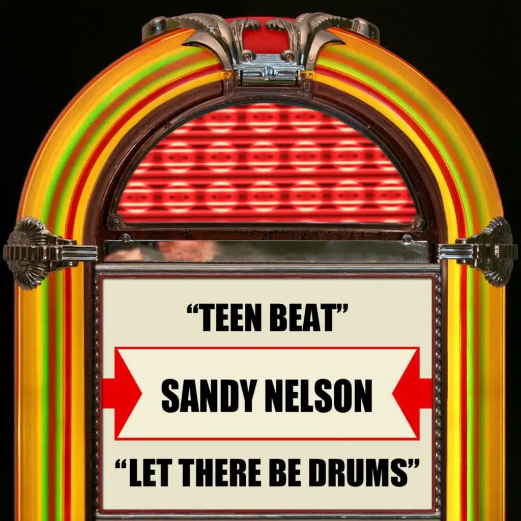 Teen Beat / Let There Be Drums (Rerecorded Version)