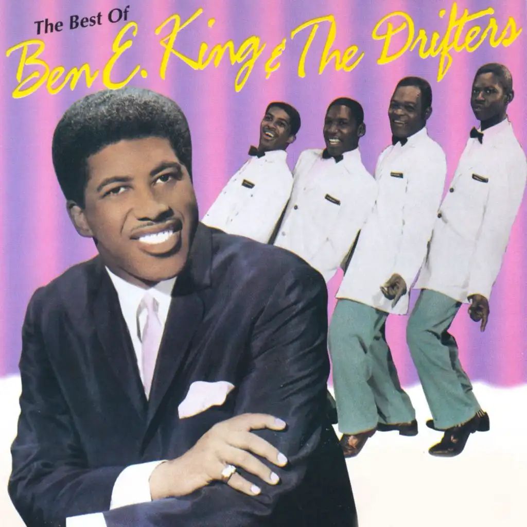 The Best Of Ben E.King & The Drifters