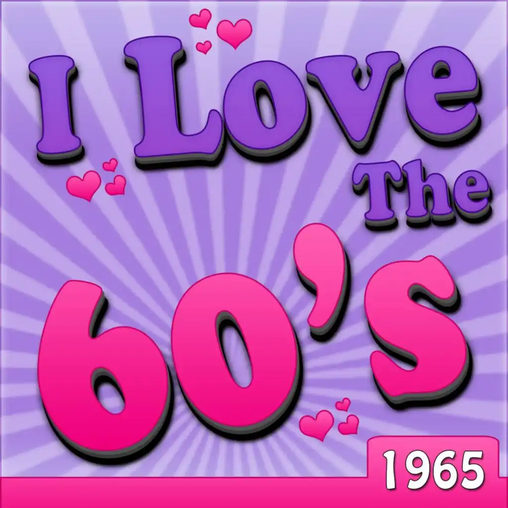 I Love The 60's - 1965