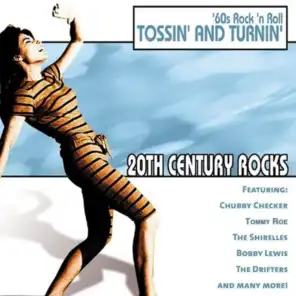 20th Century Rocks: 60's Rock 'n Roll - Tossin' and Turnin'