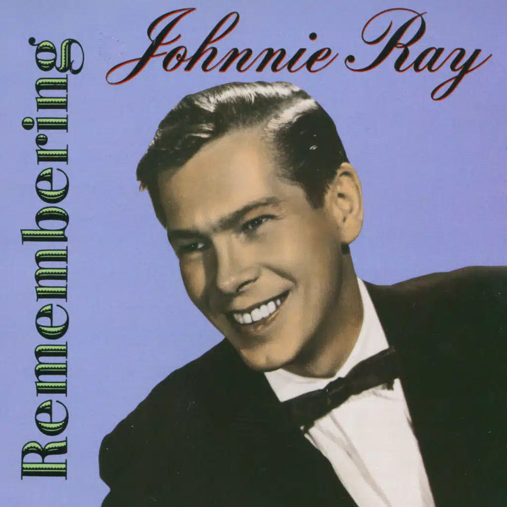 Remembering Johnnie Ray (Rerecorded Version)