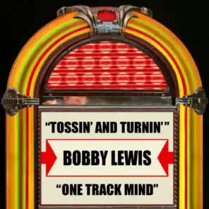 Tossin' And Turnin' / One Track Mind