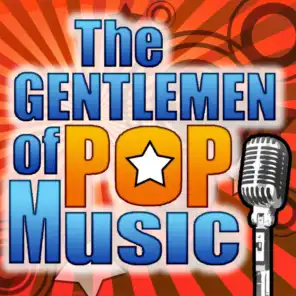The Gentlemen of Pop Music