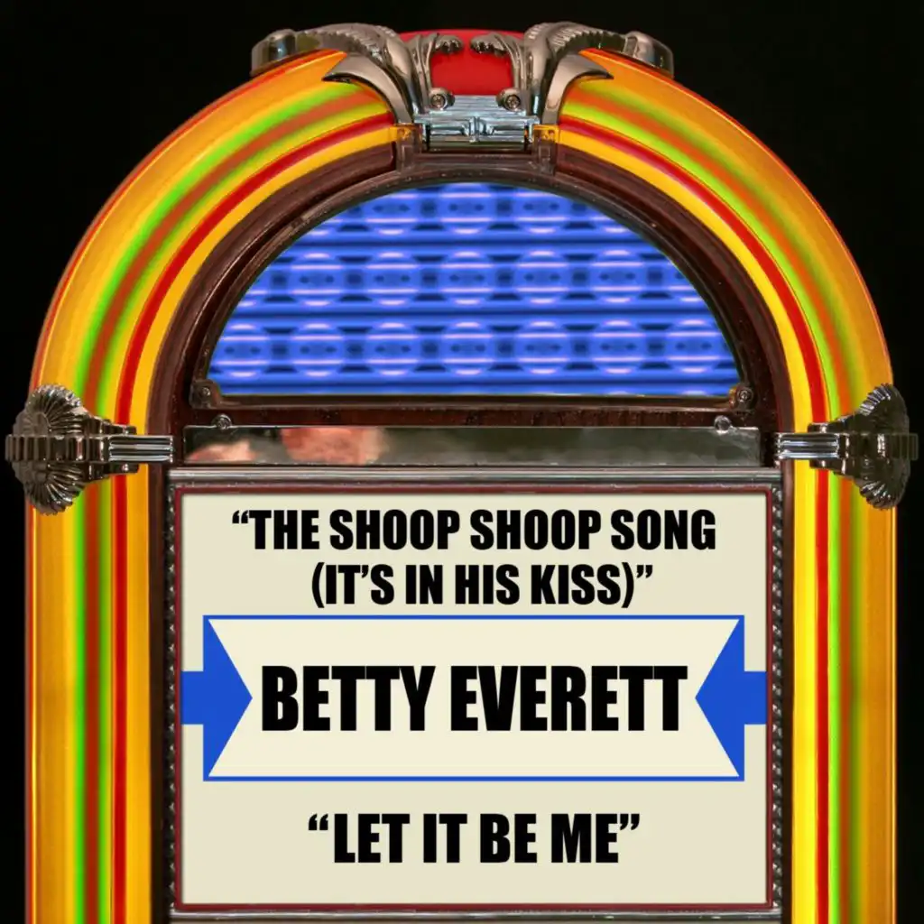 The Shoop Shoop Song (It's in His Kiss) (Rerecorded)
