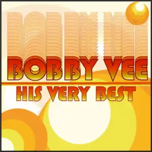 Bobby Vee - His Very Best