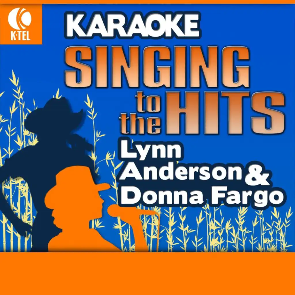 Karaoke: Lynn Anderson & Donna Fargo - Singing to the Hits