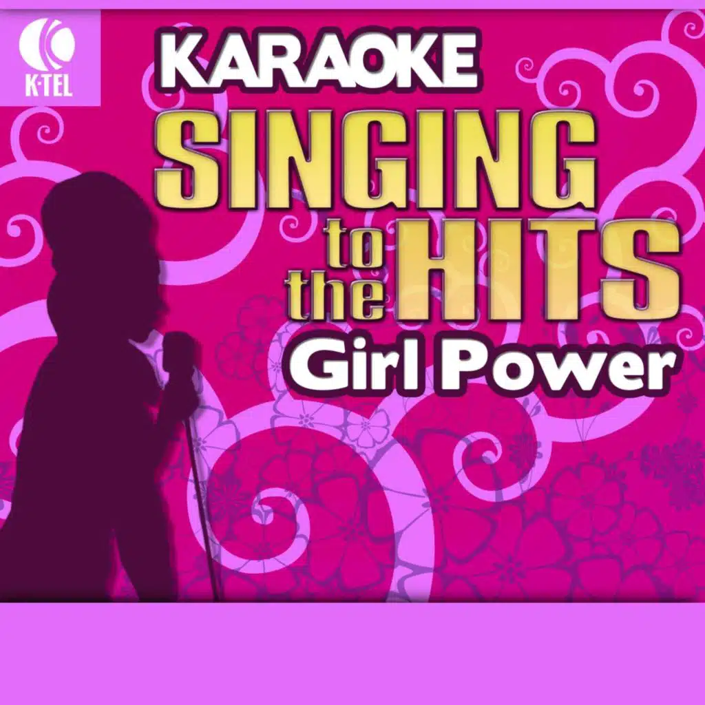 Karaoke: Girl Power - Singing to the Hits