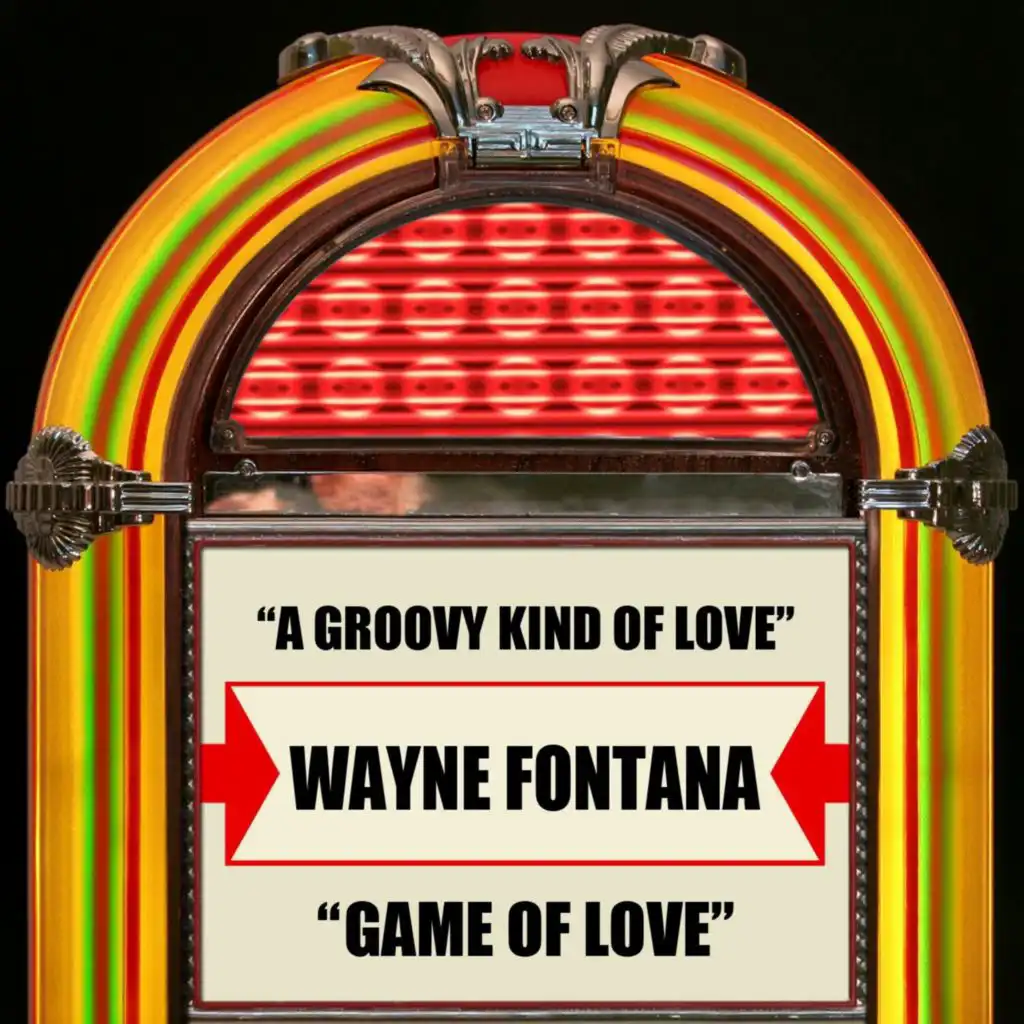A Groovy Kind Of Love / Game Of Love