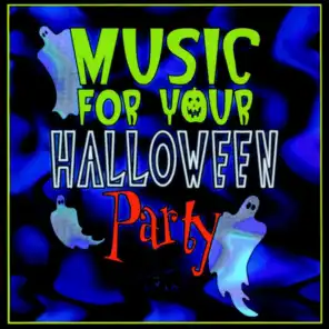 Music For Your Halloween Party