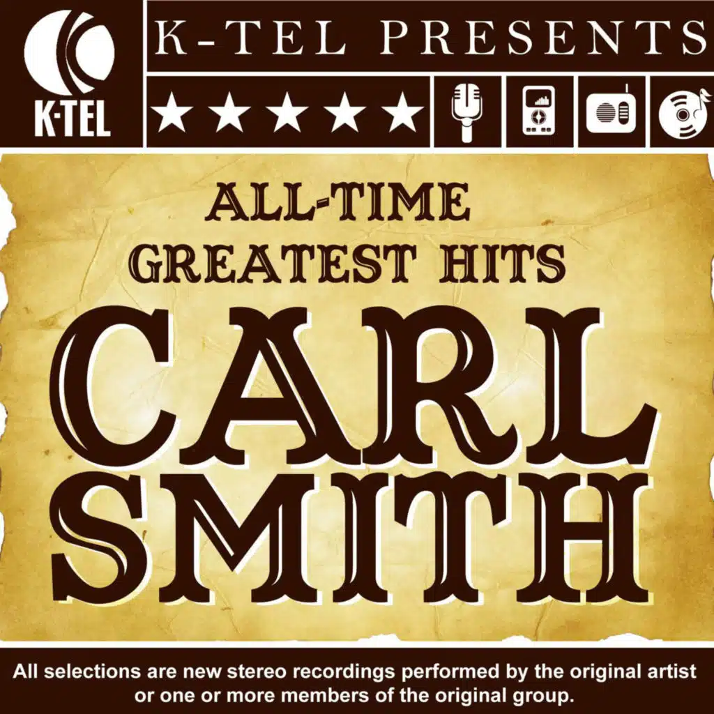 Carl Smith: All-Time Greatest Hits (Rerecorded Version)