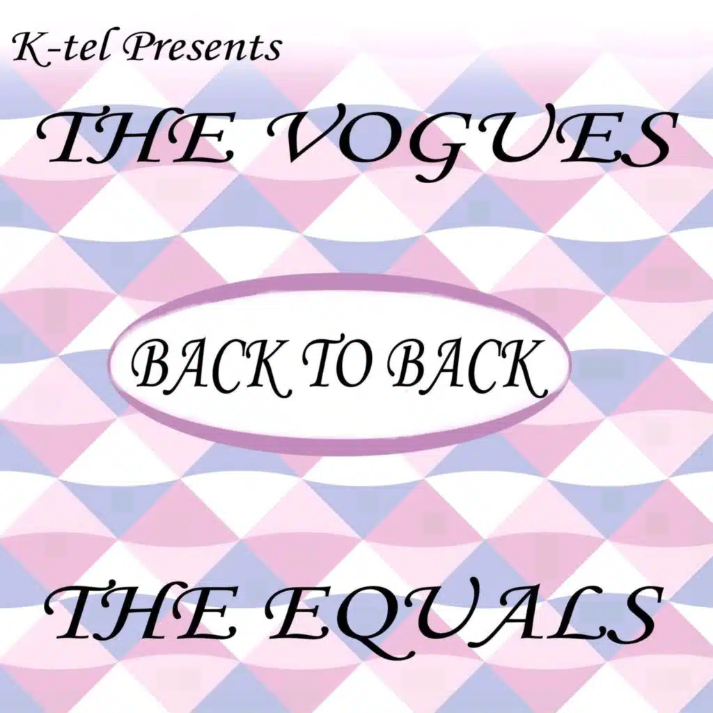 The Vogues & The Equals