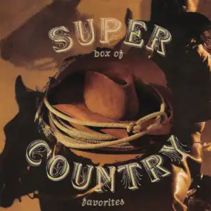 Super Box Of Country - 35 Country Classics From the 50's, 60's, 70's And 80's