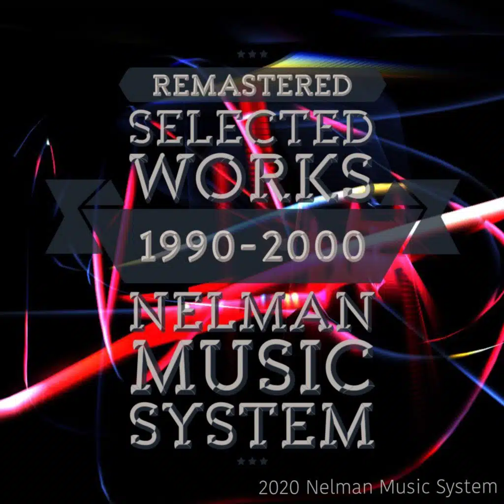 Selected Works 1990-2000 (Remastered)