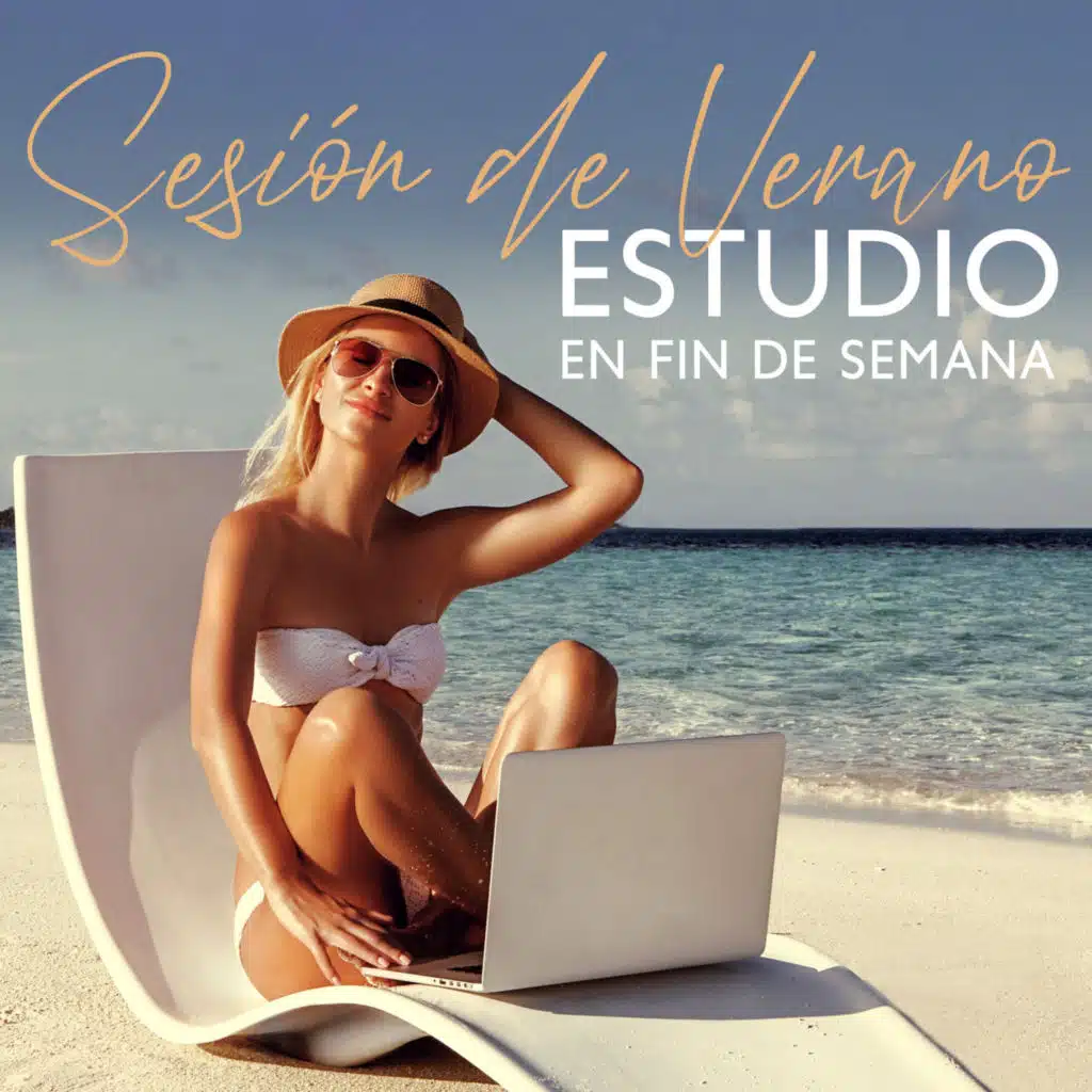 Sesión de Verano: Estudio en Fin de Semana, Preparación para Exámenes, Relajación para Estudiar, Mejor Concentración, Enfoque Euave