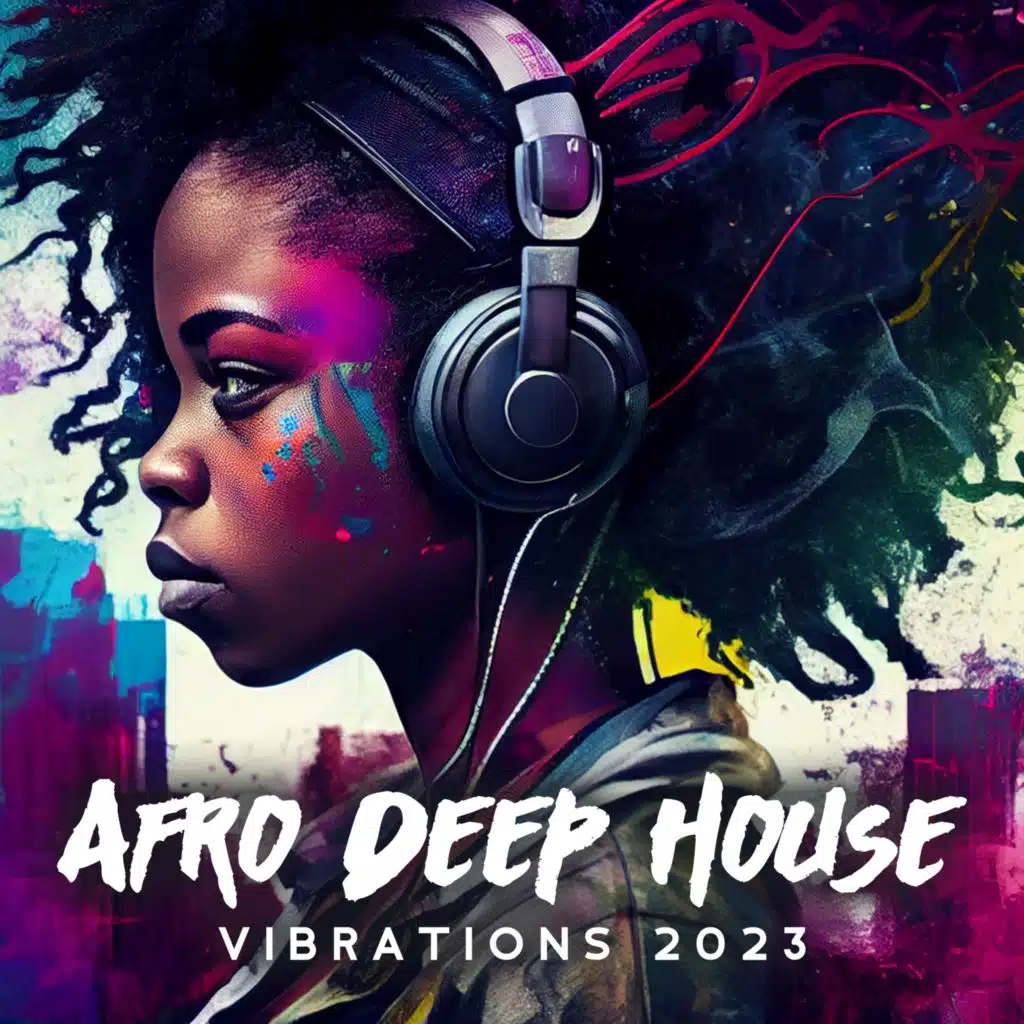 Afro Deep House Vibrations 2023