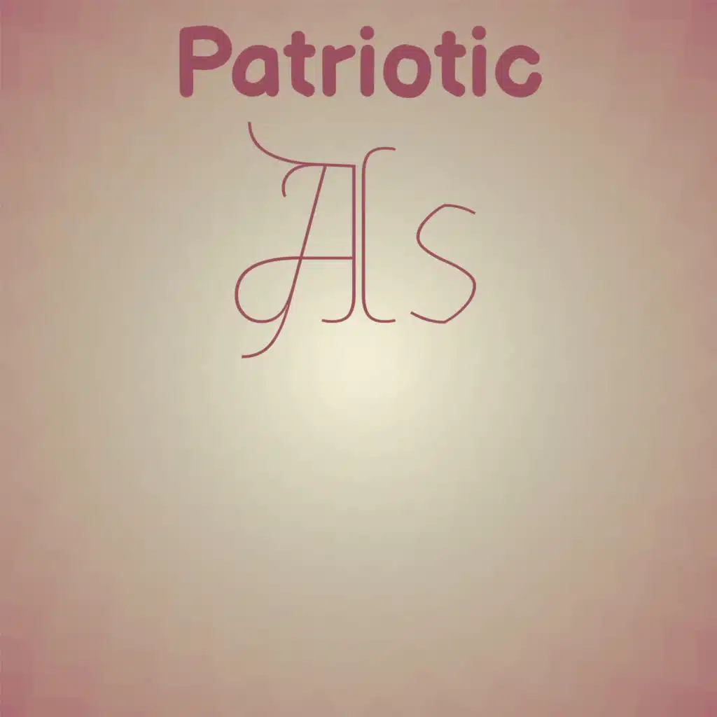Patriotic As