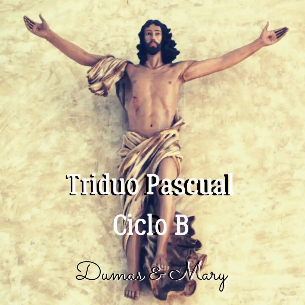 Triduo Pascual Ciclo B