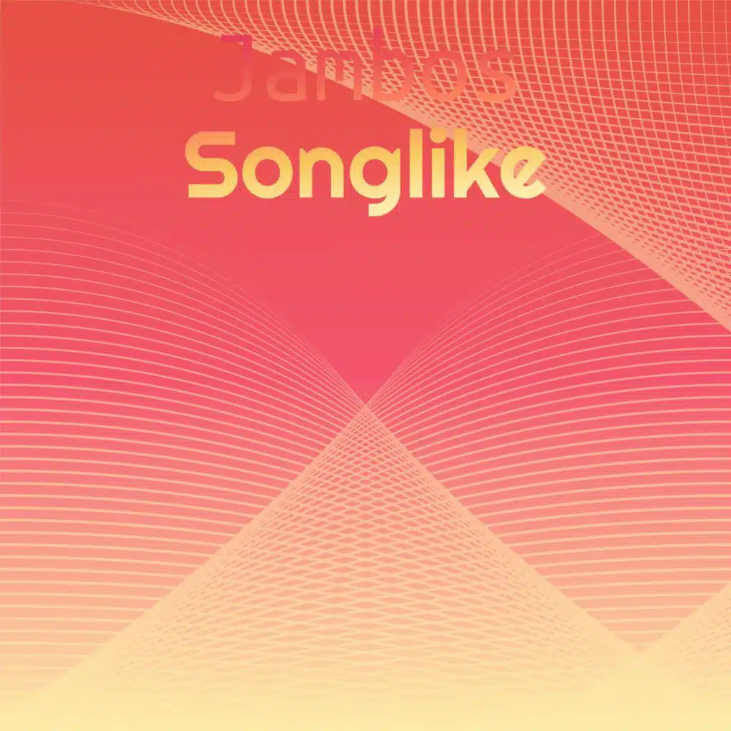 Jambos Songlike