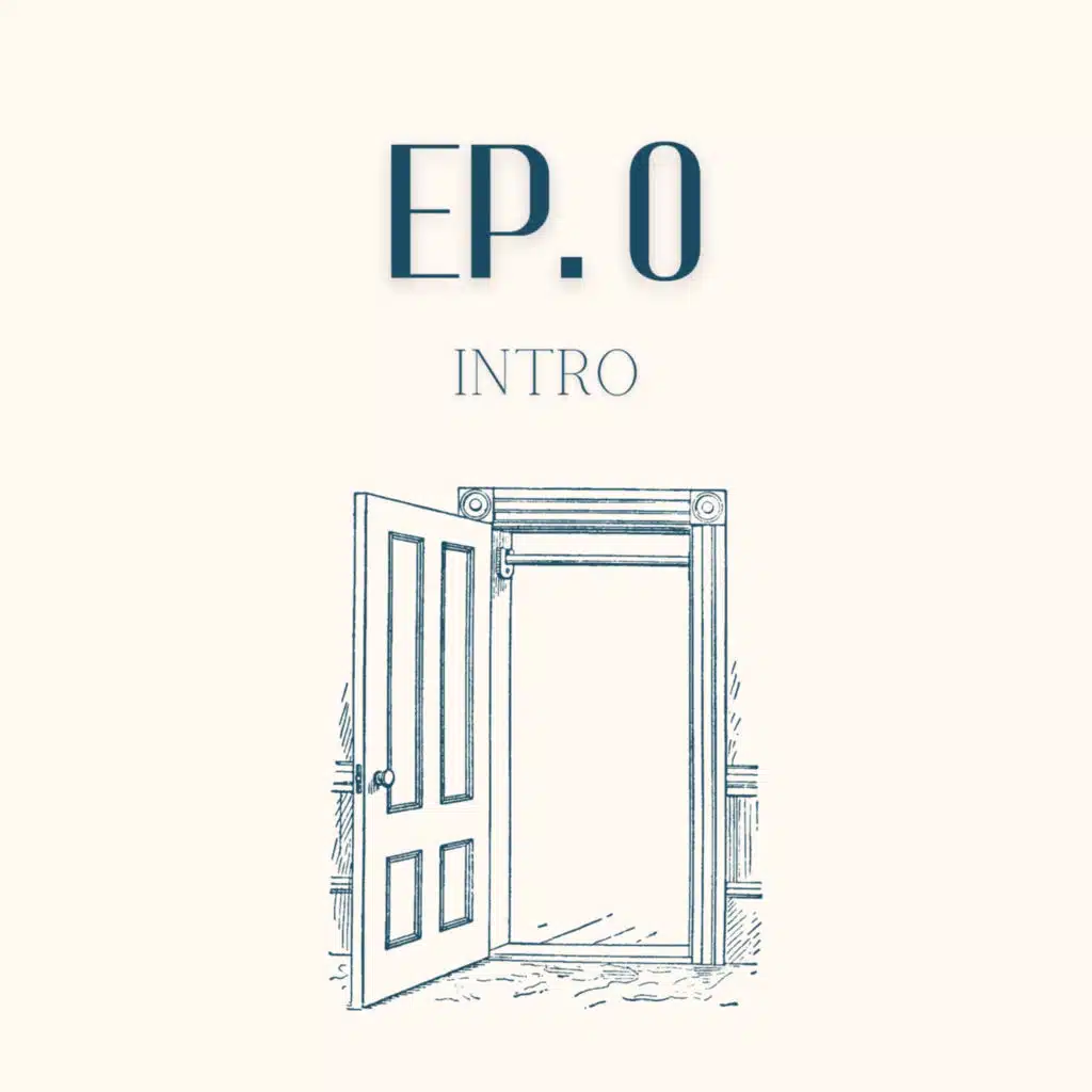 Intro - Episode 0