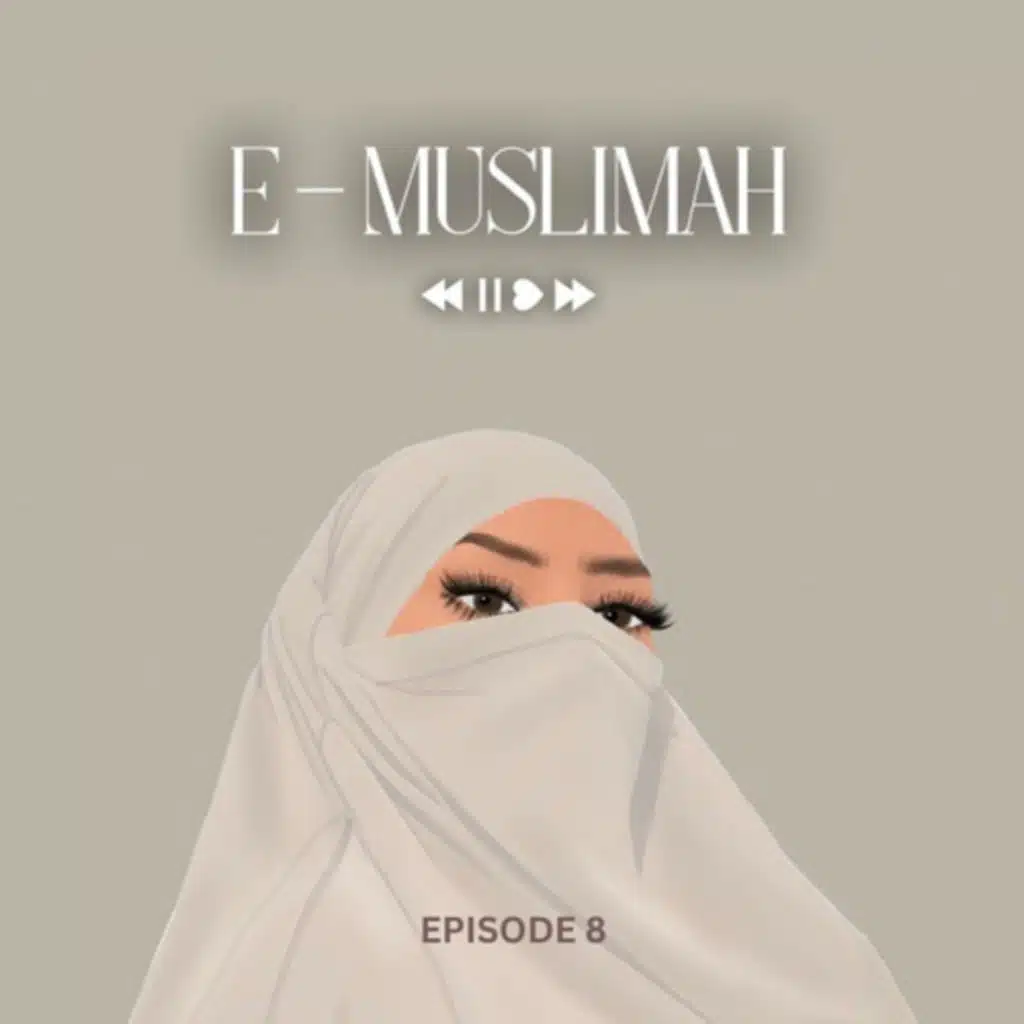 Ep 8: 15 successful habits of a Muslim woman