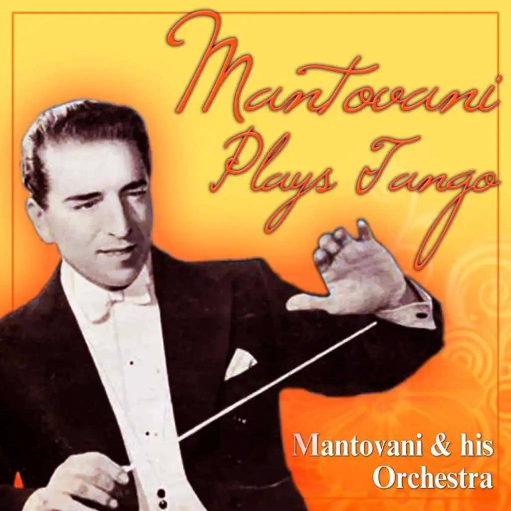 Mantovani Plays Tangos