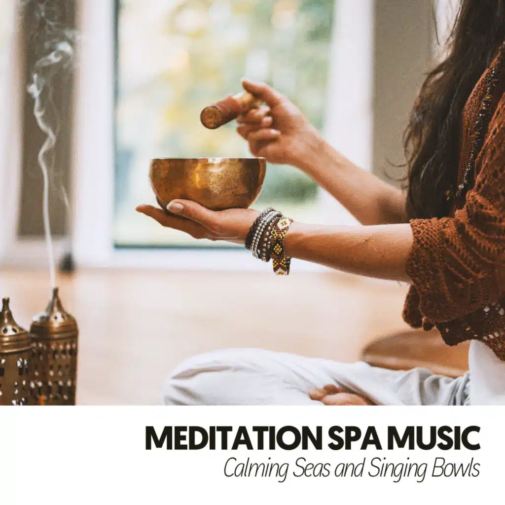 Meditation Spa Music: Calming Seas and Singing Bowls