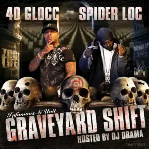 Graveyard Shift (Hosted by DJ Drama)