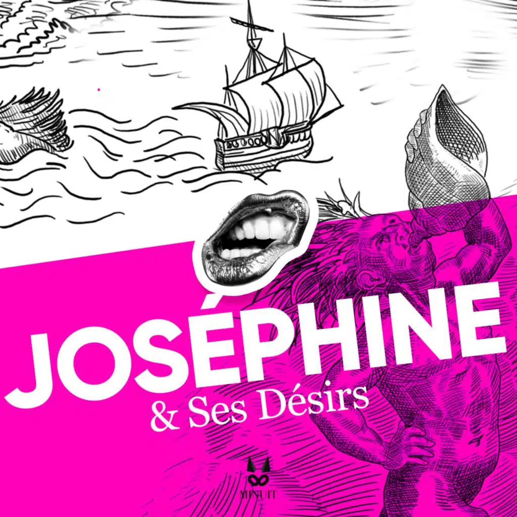Une vie érotique • JOSÉPHINE et ses Désirs • 1/2