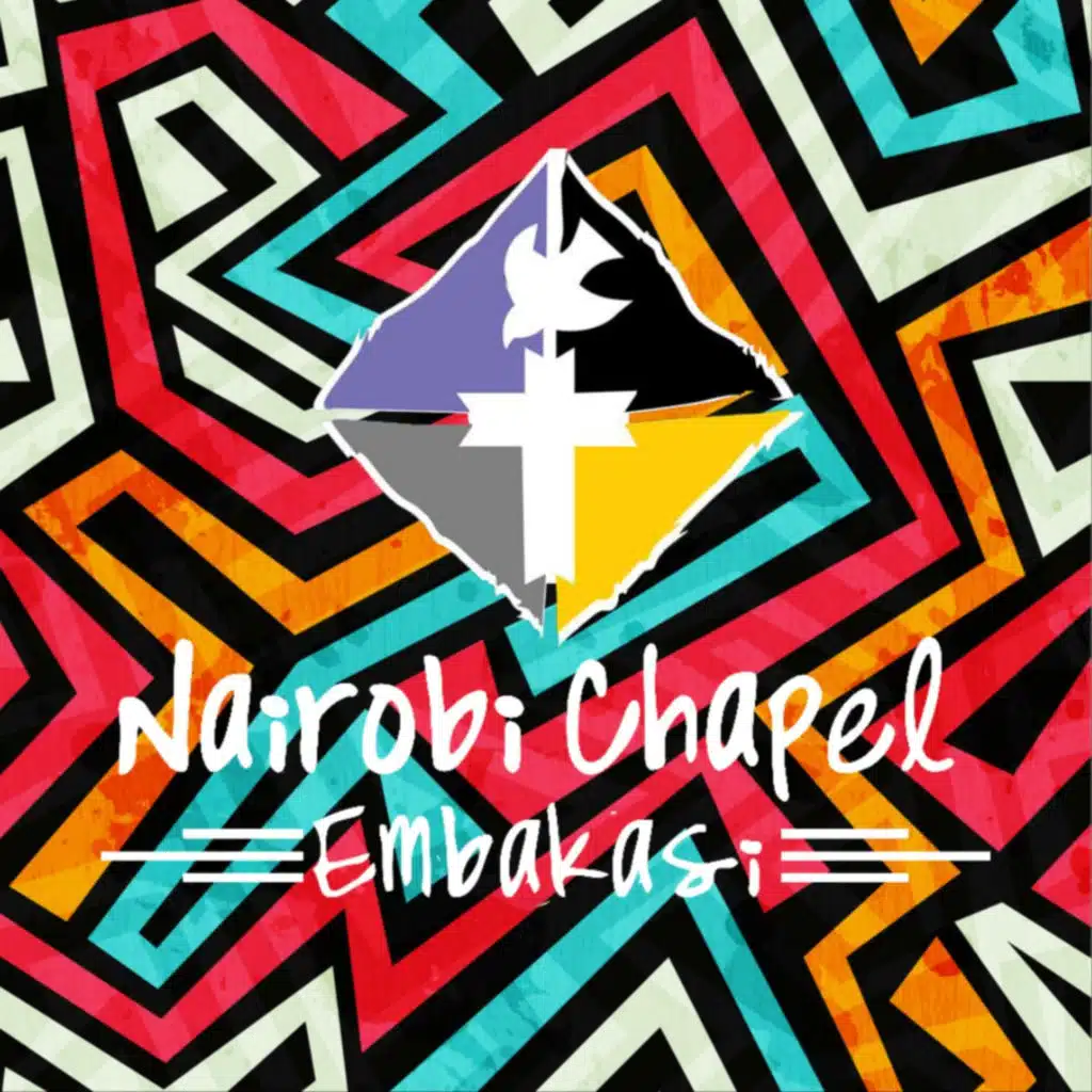 NAIROBI CHAPEL EMBAKASI