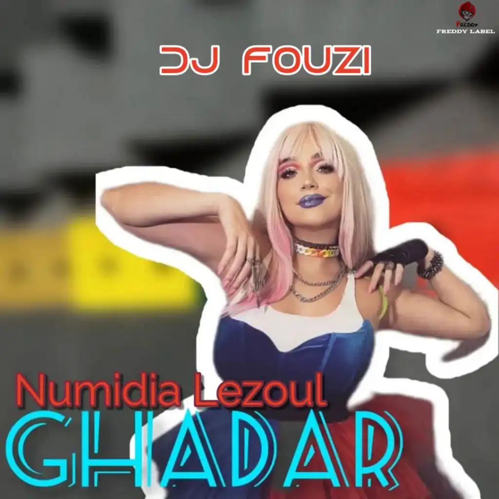 Ghadar (feat. Numidia Lezoul)